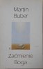 Martin Buber • Zaćmienie Boga
